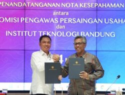 KPPU & ITB Perkuat Pengawasan Persaingan Usaha melalui Kerja Sama Inovatif