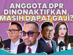 Status ‘Nonaktif’ Anggota DPR Jadi Sorotan – Update 1