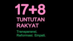 17+8 Tuntutan Rakyat, Apakah Ini Jawaban atas Krisis Pemerintah?