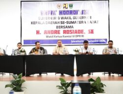 Andre Rosiade Gelar Rakor Strategis dengan Gubernur dan Kepala Daerah untuk Percepatan Pembangunan Jalan di Sumbar
