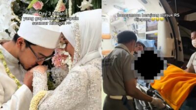 Viral Day 3 Nikah Berujung Masuk RS Usai Honeymoon, Ini Penyebabnya!